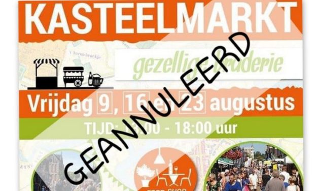 Kasteelmarkten geannuleerd (update)