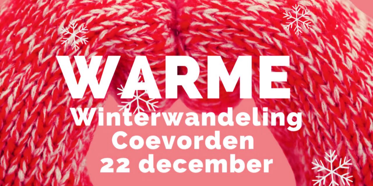 Warme Winterwandeling Coevorden